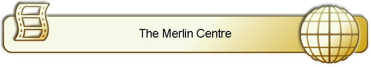 The Merlin Centre